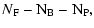 $\displaystyle N_{\rm F}- {\rm N}_{\rm B}- {\rm N}_{\rm P},$