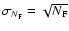 $\sigma_{N_{\rm F}} = \sqrt{N_{\rm F}}$