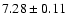 $7.28\pm0.11$