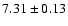 $7.31\pm0.13$