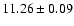 $11.26 \pm 0.09$