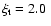 $\xi_{\rm t}=2.0~$