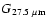 $G_{27.5~\mu\mbox{\scriptsize m}}$