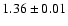 $1.36 \pm 0.01$