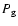 $P_{\rm g}$