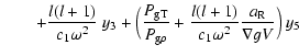 $\displaystyle \qquad
+{l(l+1)\over c_1\omega^2}~y_3 +
\Big({{P}_{{\rm g} {\rm T...
...\rm g} \rho}}+
{l(l+1)\over c_1\omega^2}{{a}_{\rm R}\over \nabla g V}
\Big)~y_5$