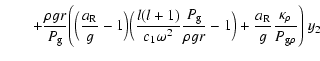 $\displaystyle \qquad
+{\rho gr\over P_{\rm g}}\Bigg(\Big({{a}_{\rm R}\over g}-1...
...-1\Big)+
{{a}_{\rm R}\over g}{\kappa_{\rho}\over {P}_{{\rm g} \rho}}
\Bigg)~y_2$