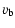 $\displaystyle v_{\rm b}$