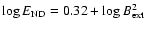 $\log E_{\rm ND} =0.32 + \log B_{\rm ext}^2$