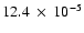 $12.4~\times~10^{-5}$