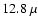 $12.8~\mu$