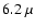 $6.2~\mu$