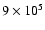 $9\times 10^5$