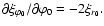 $\partial\xi_{\varphi_0} /\partial \varphi_0 =
-2\xi_{r_0}.$
