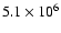 $5.1\times10^{6}$