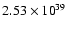 $ 2.53\times{10}^{39}$
