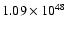 $ 1.09\times{10}^{48}$