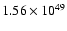 $ 1.56\times{10}^{49}$