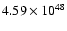 $ 4.59\times{10}^{48}$