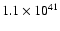 $1.1\times{10}^{41}$