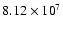 $8.12\times{10}^7$