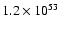 $ 1.2\times{10}^{53}$