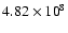 $4.82\times{10}^8$