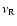 $\nu_{\rm R}$
