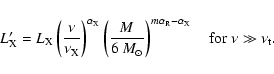\begin{displaymath}L'_{\rm X} = L_{\rm X} \left( \frac{\nu}{\nu_{\rm X}} \right)...
...ha_{\rm R}-\alpha_{\rm X}} \quad\mbox{for}\;\nu\gg\nu_{\rm t}.
\end{displaymath}