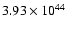 $ 3.93\times{10}^{44}$