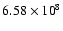 $6.58\times{10}^8$