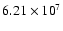 $6.21\times{10}^7$