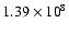 $1.39\times{10}^8$