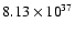 $8.13\times{10}^{37}$