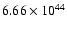 $ 6.66\times{10}^{44}$