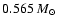 $ 0.565~{M}_{\odot}$