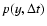 $p(y,\Delta t)$