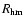 $R_{\rm hm}$
