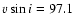 $v\sin i=97.1$