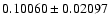 $0.10060 \pm 0.02097$