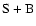 $\rm S+B$
