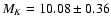 $M_K = 10.08 \pm 0.36$