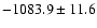 $-1083.9\pm11.6 $