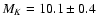 $M_K= 10.1\pm 0.4$