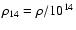 $\rho_{14}= \rho/ 10^{14}$