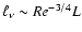 $\ell_{\nu} \sim Re^{-3/4}L$