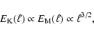 \begin{displaymath}E_{\rm K}(\ell) \propto E_{\rm M}(\ell) \propto \ell^{3/2},
\end{displaymath}