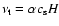$\nu_{\rm t}=\alpha c_{\rm s} H$