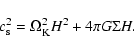 \begin{displaymath}c_{\rm s}^2 = \Omega^2_{\rm K} H^2 + 4 \pi G \Sigma H.
\end{displaymath}