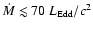 ${\dot{M}}\lesssim 70 ~ {L_{\rm Edd}/c^2}$